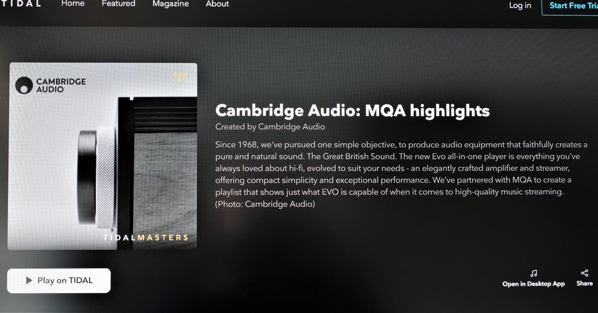 Cambridge EVO 150 - A Cambridge tem uma Playlist MQA exclusiva na Tidal. Isto apesar de não serem fãs do MQA - mas o cliente tem sempre razão...